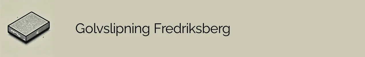 Golvslipning Fredriksberg