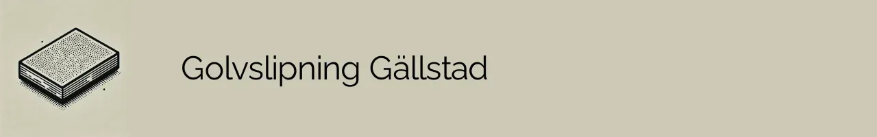 Golvslipning Gällstad