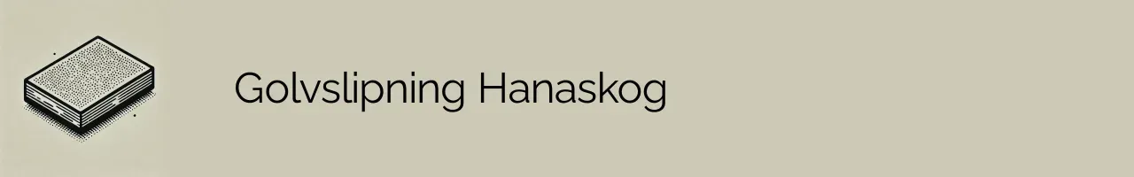 Golvslipning Hanaskog