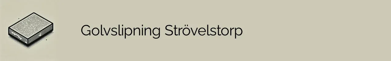 Golvslipning Strövelstorp